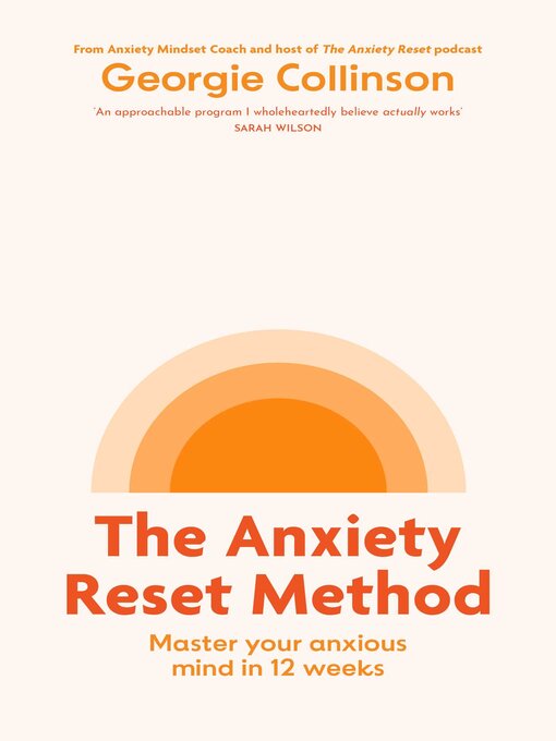 Title details for Anxiety Reset Method by Georgie Collinson - Available